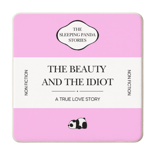 THE BEAUTY AND THE IDIOT - personalised beer coaster by Ms Doodle