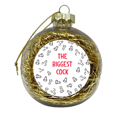 THE BIGGEST COCK - xmas bauble by The Boy and the Bear