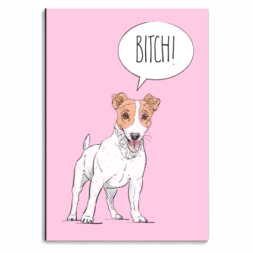 The Dog Says That Your A Bitch! - personalised A4, A5, A6 notebook by Adam Regester