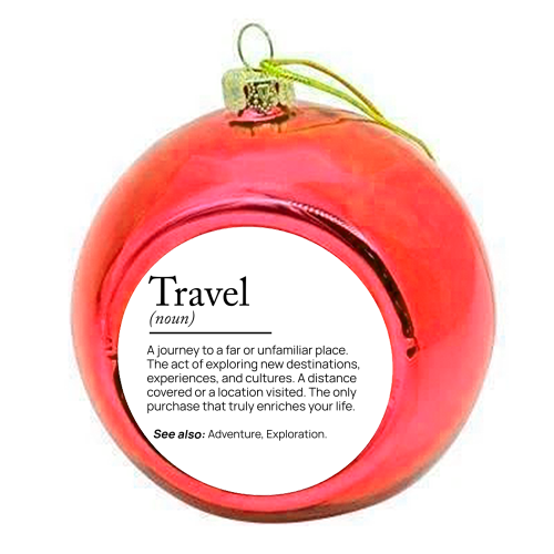 The Essence of Travel - colourful christmas bauble by skattia ilie