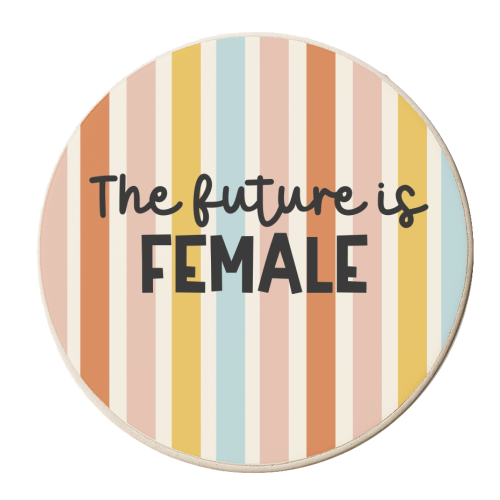 The future is female - personalised beer coaster by Giddy Kipper