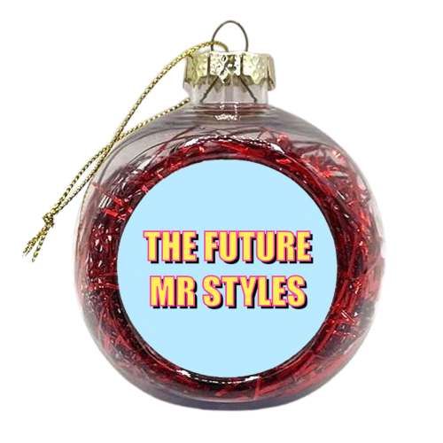 The Future Mr Styles (Bold Typographic Version) - xmas bauble by Adam Regester