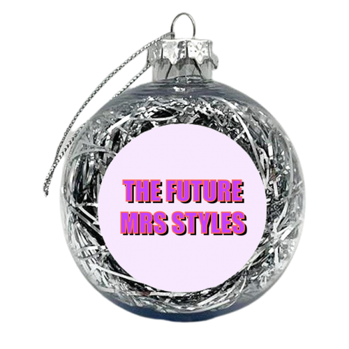 The Future Mrs Styles - Purple - xmas bauble by Adam Regester
