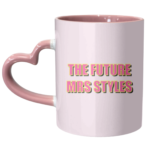The Future Mrs Styles - unique mug by Adam Regester
