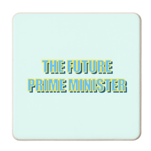 The Future Prime Minister - personalised beer coaster by Adam Regester