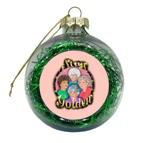 The Golden Girls - Stay Golden - xmas bauble by Wallace Elizabeth