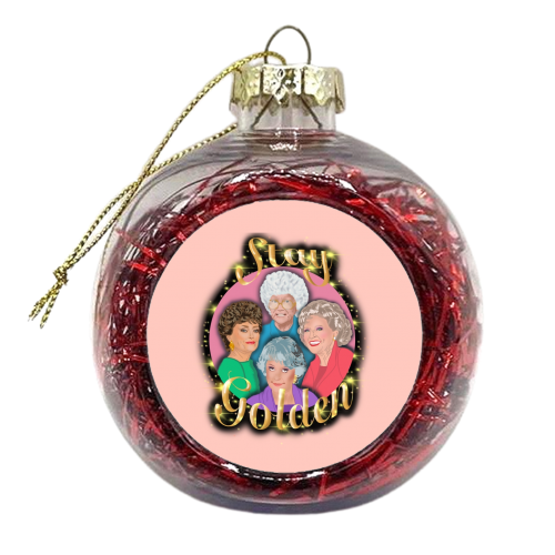 The Golden Girls - Stay Golden - xmas bauble by Wallace Elizabeth