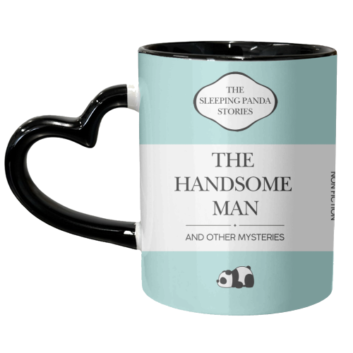 THE HANDSOME MAN - unique mug by Ms Doodle