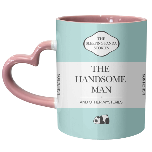 THE HANDSOME MAN - unique mug by Ms Doodle