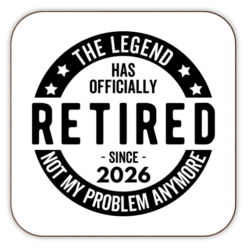 The Legend Has Officially Retired Since 2026 - personalised beer coaster by timsal shol