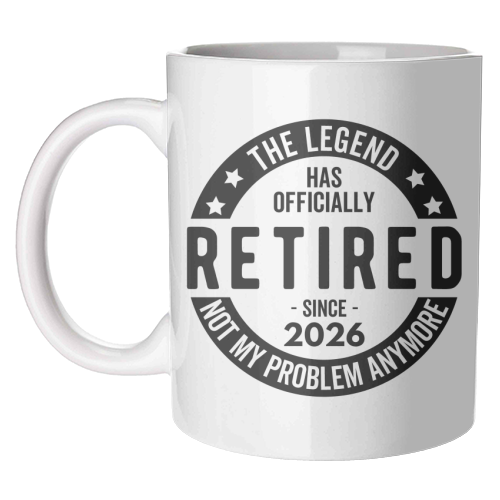 The Legend Has Officially Retired Since 2026 - unique mug by timsal shol