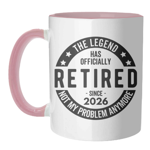 The Legend Has Officially Retired Since 2026 - unique mug by timsal shol