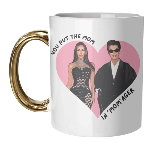 The Momager - unique mug by DOLLY WOLFE
