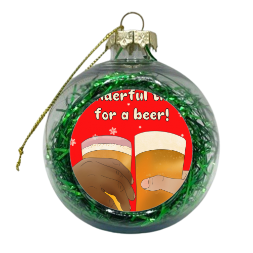 The Most Wonderful Time for a beer - xmas bauble by Lisa Wardle