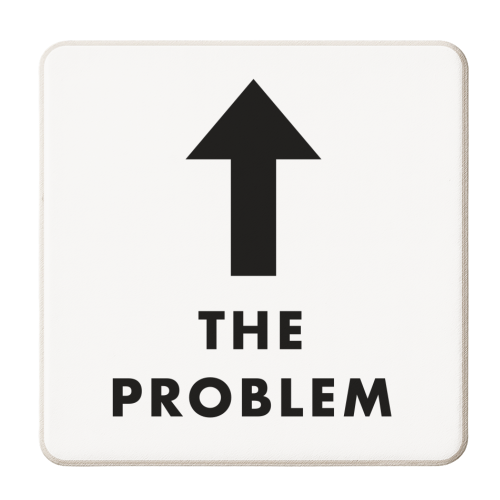 The Problem - personalised beer coaster by The Girl Next Draw
