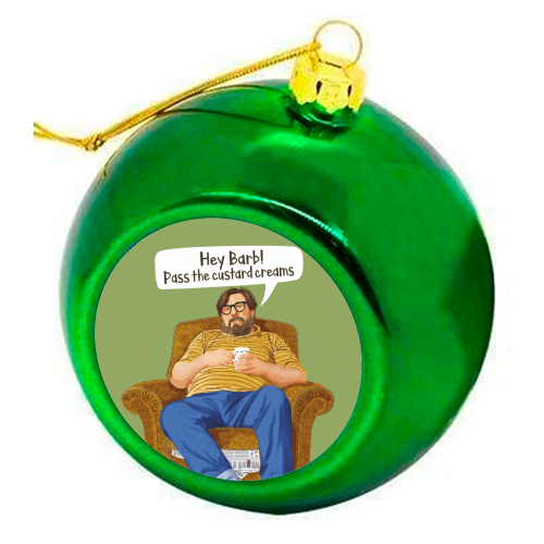 The Royle Family - Hey Barb! Pass the custard creams - colourful christmas bauble by Claire Atwood