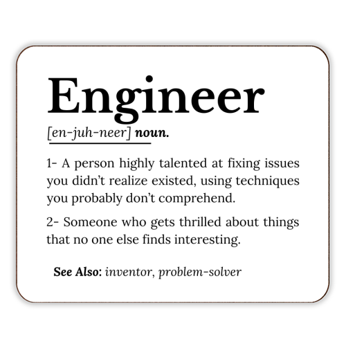 The True Meaning of an Engineer - designer placemat by timsal shol