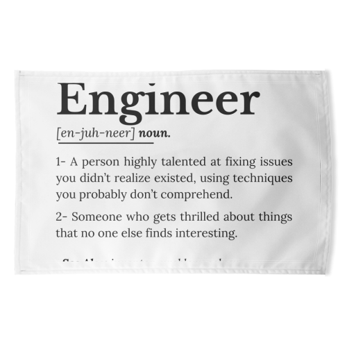 The True Meaning of an Engineer - funny tea towel by timsal shol