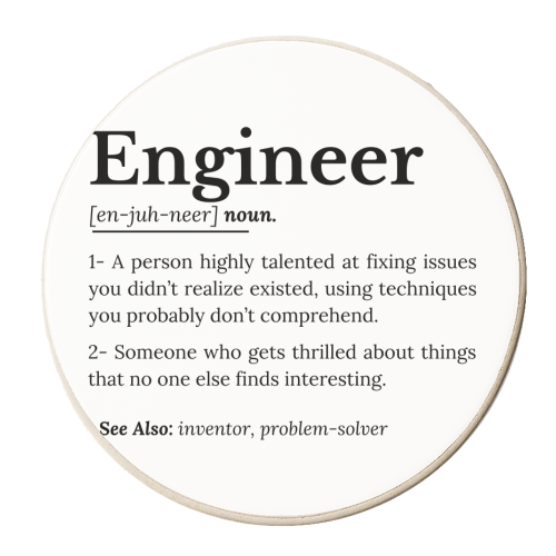 The True Meaning of an Engineer - personalised beer coaster by timsal shol