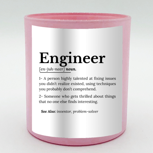 The True Meaning of an Engineer - scented candle by timsal shol