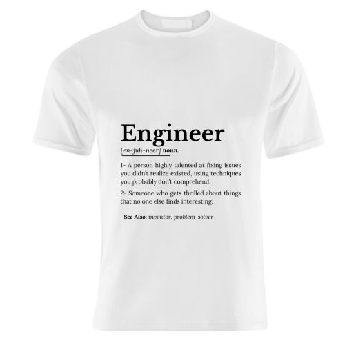 The True Meaning of an Engineer - unique t shirt by timsal shol