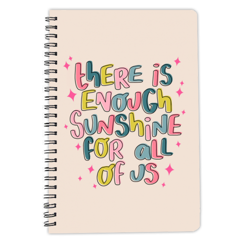 There is enough sunshine for all of us - personalised A4, A5, A6 notebook by Hollie Mills