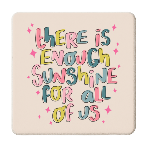 There is enough sunshine for all of us - personalised beer coaster by Hollie Mills