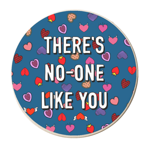There's No-one Like You - personalised beer coaster by Adam Regester