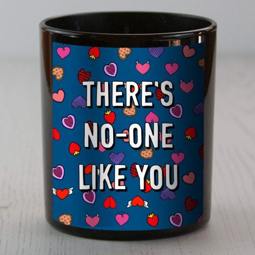 There's No-one Like You - scented candle by Adam Regester