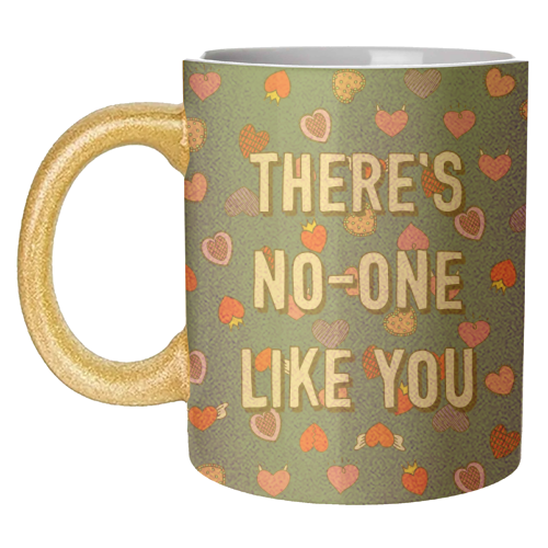 There's No-one Like You - unique mug by Adam Regester