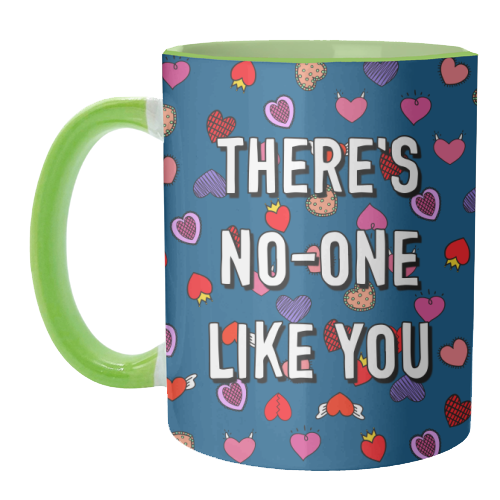 There's No-one Like You - unique mug by Adam Regester