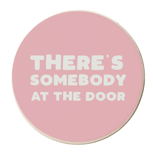 There's Somebody At The Door - personalised beer coaster by Giddy Kipper