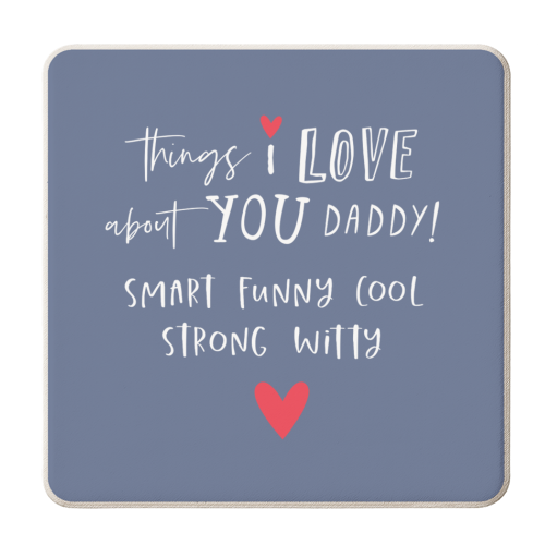 things I love about daddy - personalised beer coaster by The Boy and the Bear