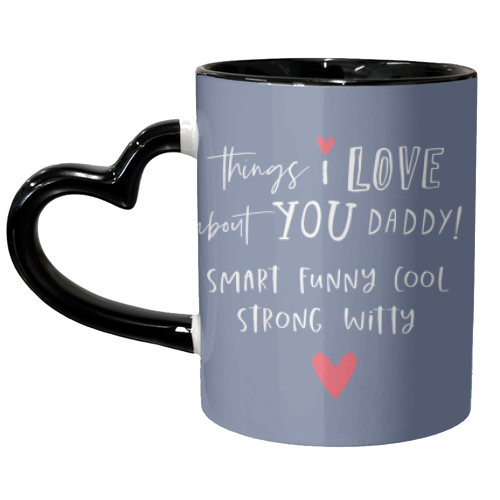 things I love about daddy - unique mug by The Boy and the Bear