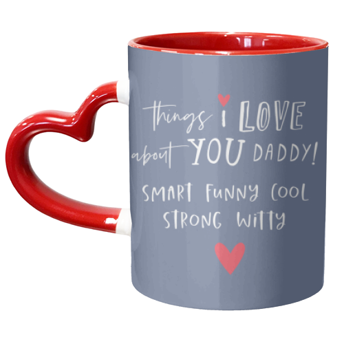 things I love about daddy - unique mug by The Boy and the Bear