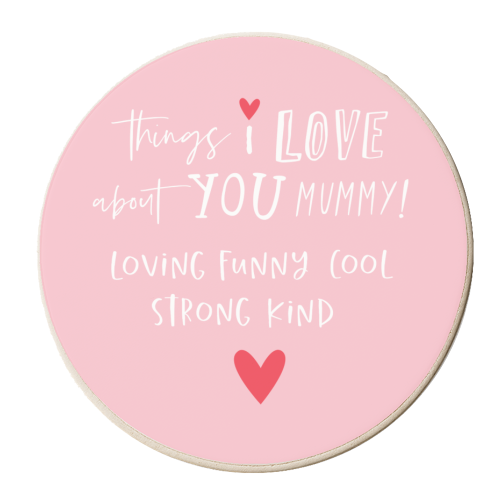Things I love about mummy - personalised beer coaster by The Boy and the Bear