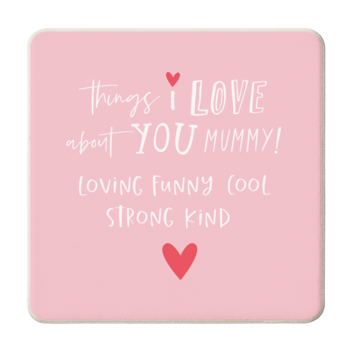 Things I love about mummy - personalised beer coaster by The Boy and the Bear
