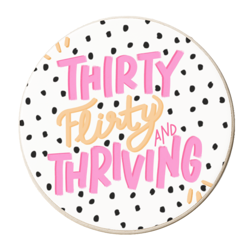 Thirty Flirty and Thriving - personalised beer coaster by Hollie Mills