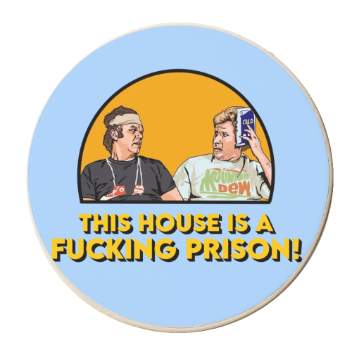 This House Is A F****** Prison! - personalised beer coaster by Wallace Elizabeth