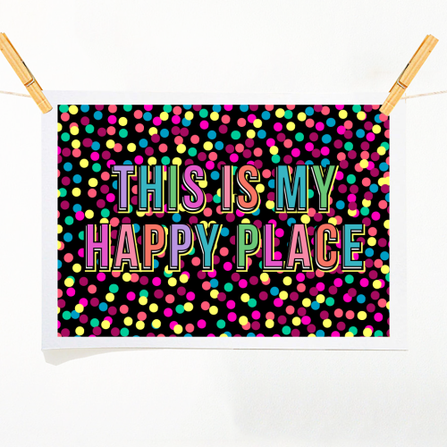This Is My Happy Place (Black/Rainbow) - A1 - A4 art print by Nida Designs