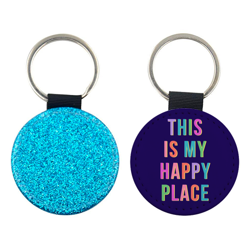 This Is My Happy Place (Portrait) - keyring by Nida Designs