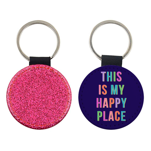 This Is My Happy Place (Portrait) - keyring by Nida Designs