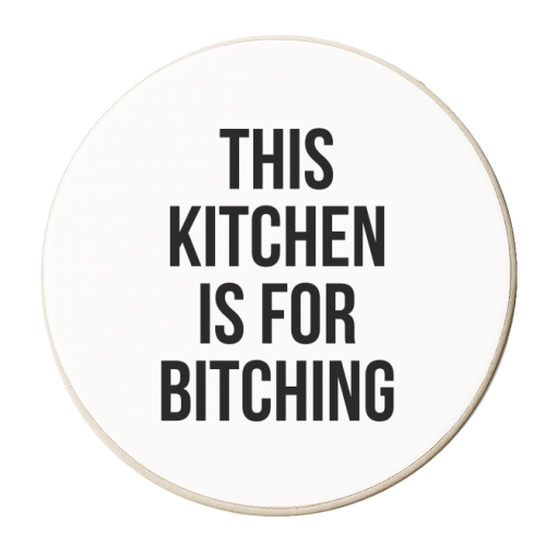 This Kitchen Is For Bitching - personalised beer coaster by The 13 Prints