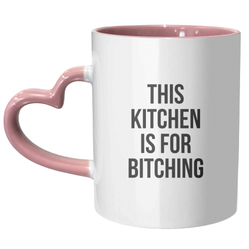 This Kitchen Is For Bitching - unique mug by The 13 Prints