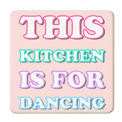 This Kitchen Is For Dancing (Typographic Version) - personalised beer coaster by Adam Regester