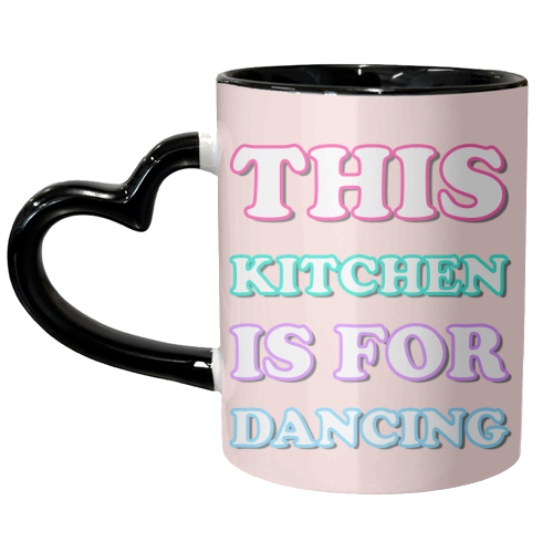 This Kitchen Is For Dancing (Typographic Version) - unique mug by Adam Regester