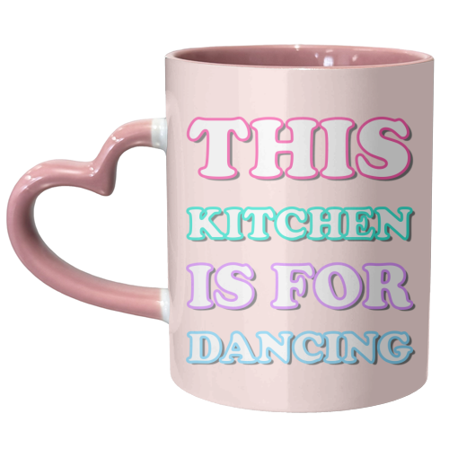 This Kitchen Is For Dancing (Typographic Version) - unique mug by Adam Regester