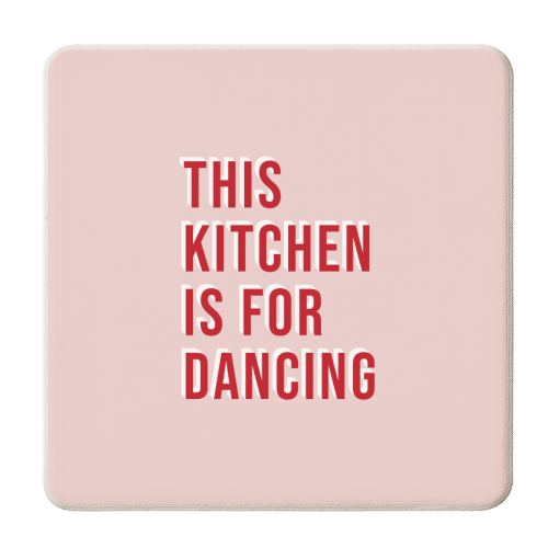 This Kitchen Is For Dancing Typography - personalised beer coaster by Kind of Simple Designs