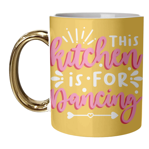 This Kitchen is for Dancing - unique mug by AbiGoLucky