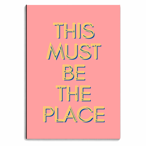 This must be the place - personalised A4, A5, A6 notebook by Proper Job Studio